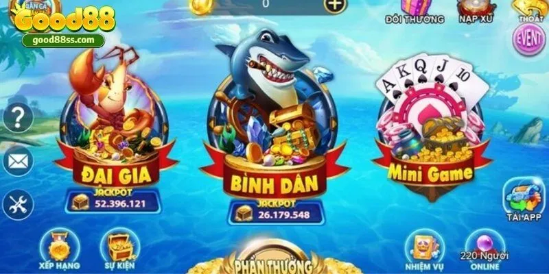 Bắn cá thần tài Good88 - Review trò chơi săn cá siêu hấp dẫn 4 Điểm danh 3 phòng chơi có sẵn tại game bắn cá thần tài
